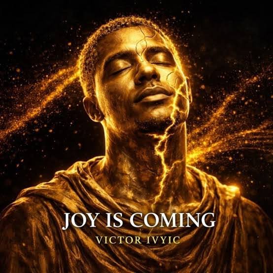 Victor Ivyic – JOY IS COMING