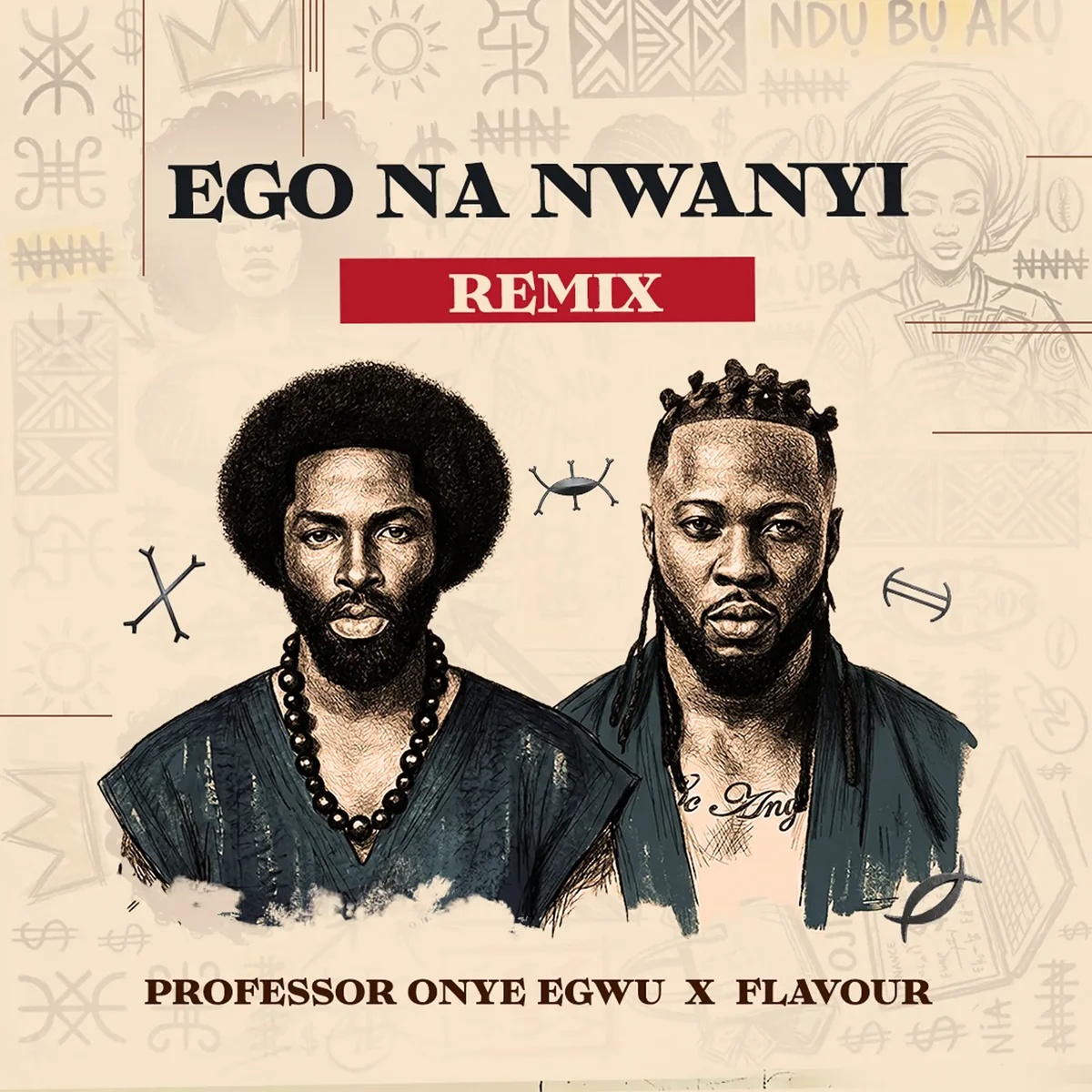 Professor Onye Egwu – Ego Na Nwanyi (Remix) ft. Flavour