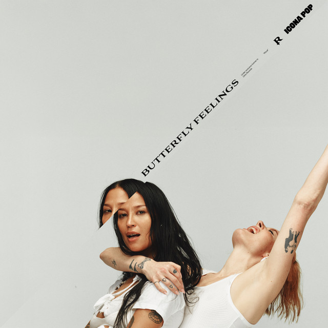 Icona Pop – Butterfly Feelings