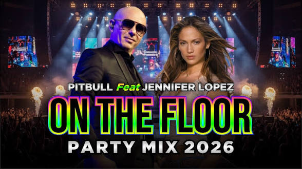 Jennifer Lopez ft Pitbull – On the Floor (Party Energy)