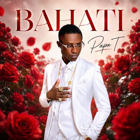 Papa T Ke – Bahati