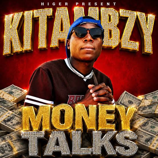 Kitambzy – Money Talks