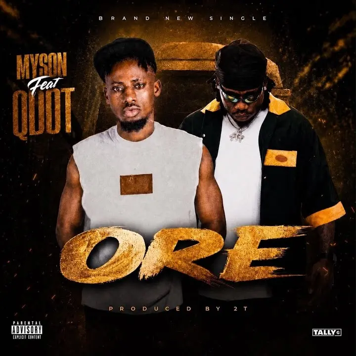 Myson – ORE ft. Qdot