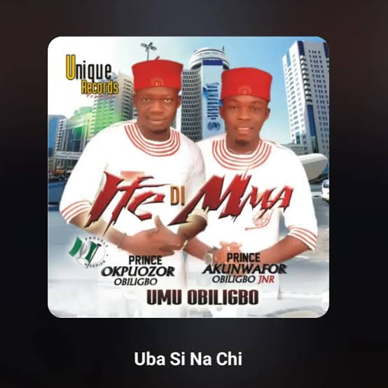 Umu obiligbo – Uba Si Na Chi