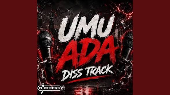 DJ Cheers – Umu Ada Diss Track