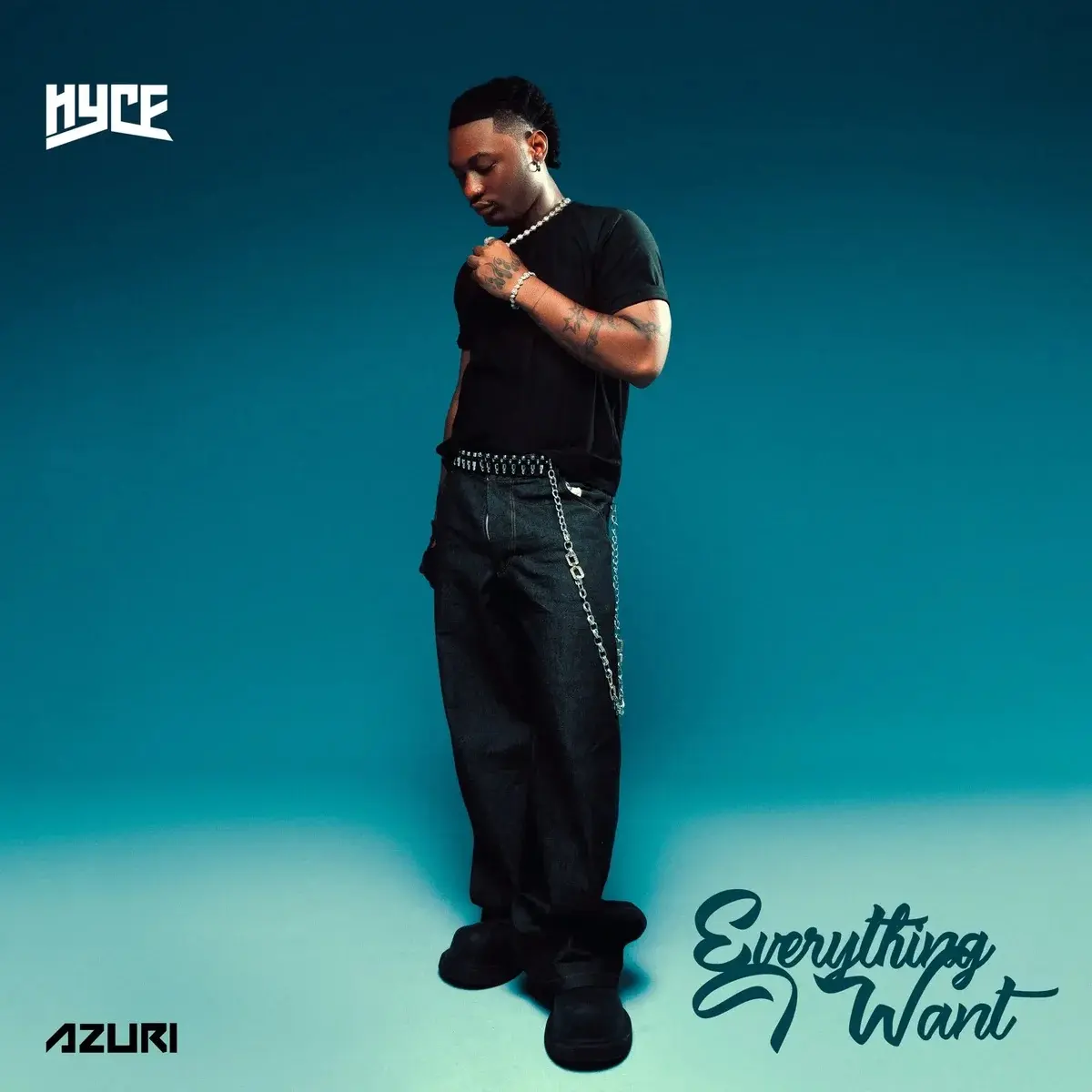 Hyce – Everything I Want