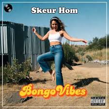 BongoVibes – Skeur hom