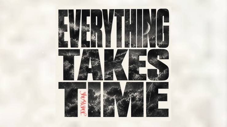 Jomo Kays – Everything Takes Time